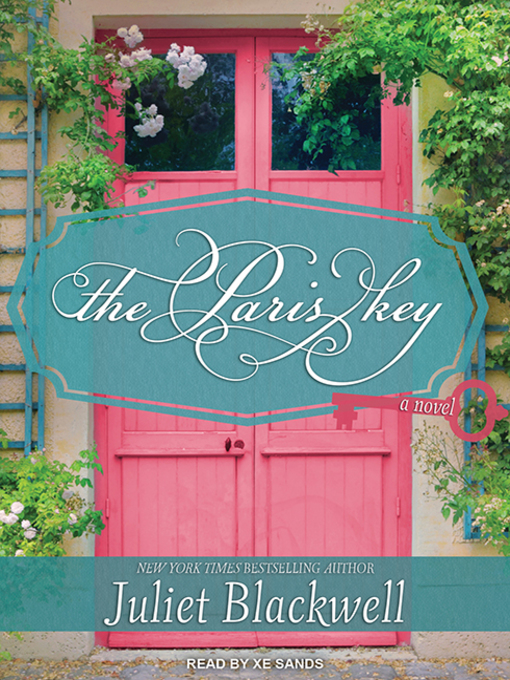 Title details for The Paris Key by Juliet Blackwell - Available